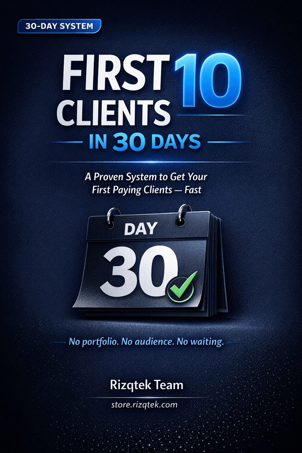 First 10 Clients in 30 Days — A Proven System for Freelancers - image 1